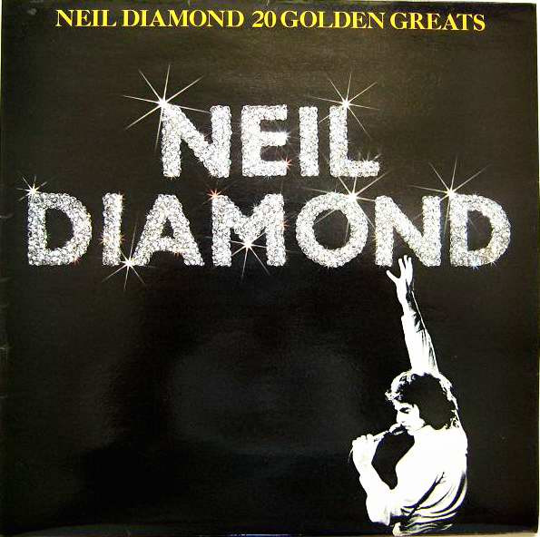 NEIL DIAMOND - 20 GOLDEN GREATS